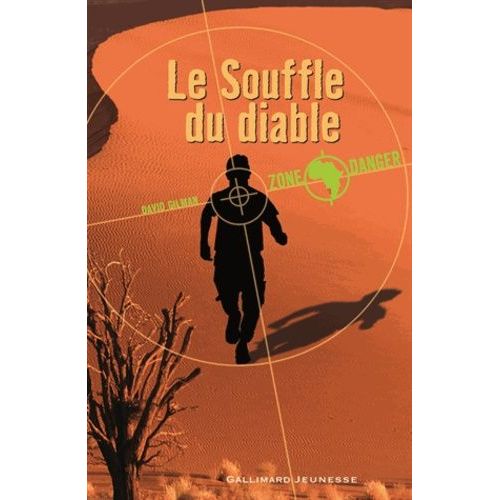 Zone Danger Tome 1 - Le Souffle Du Diable