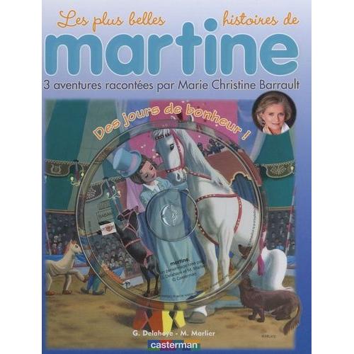 Les Plus Belles Histoires De Martine Tome 15 - Des Jours De Bonheur ! - (1 Cd Audio)