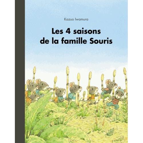Les 4 Saisons De La Famille Souris