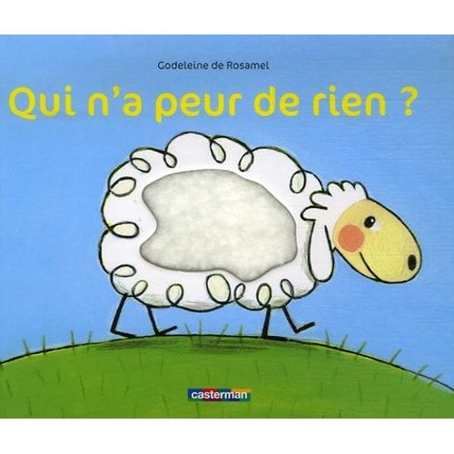 Qui N'a Peur De Rien ?