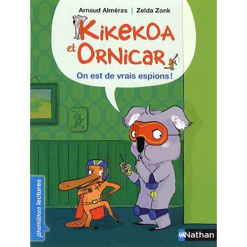 Kikekoa Et Ornicar - On Est De Vrais Espions !