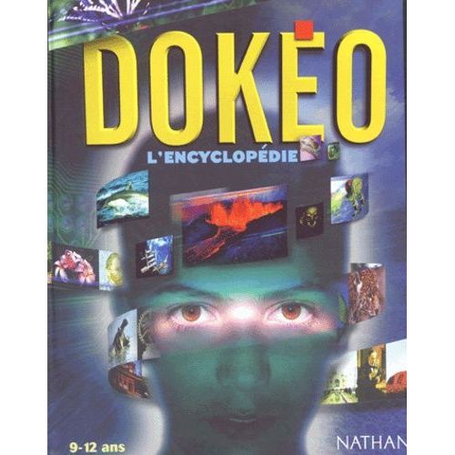 Dokéo - L'encyclopédie 9-12 Ans