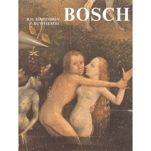Jérôme Bosch - Tout L'oeuvre Peint Et Dessiné