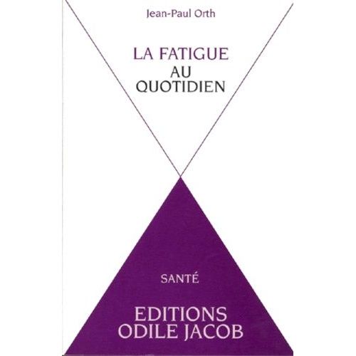 La Fatigue Au Quotidien