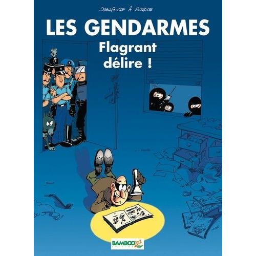 Les Gendarmes Tome 1