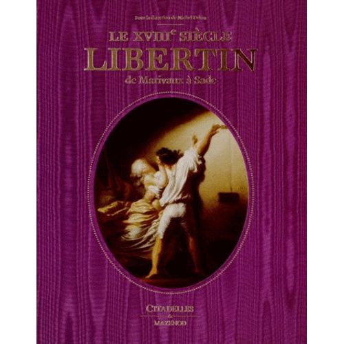 Le Xviiième Siècle Libertin