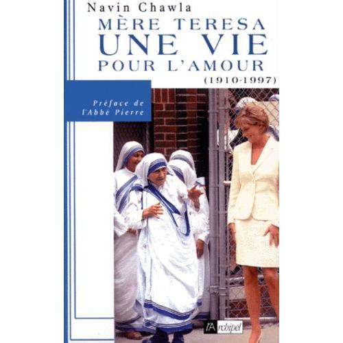 Mere Teresa - Une Vie Pour L'amour (1910-1997)