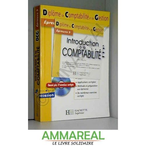 Introduction À La Comptabilité : Epreuve 9, Diplôme De Comptabilité Et De Gestion (1cédérom)