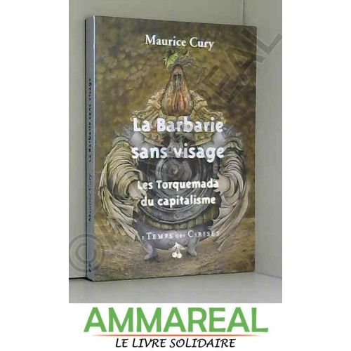 La Barbarie Sans Visage