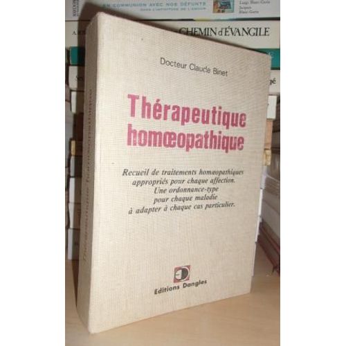 Therapeutique Homoeopathique : Recueil De Traitements Homoeopathiques Appropriés Pour Chaque Affection