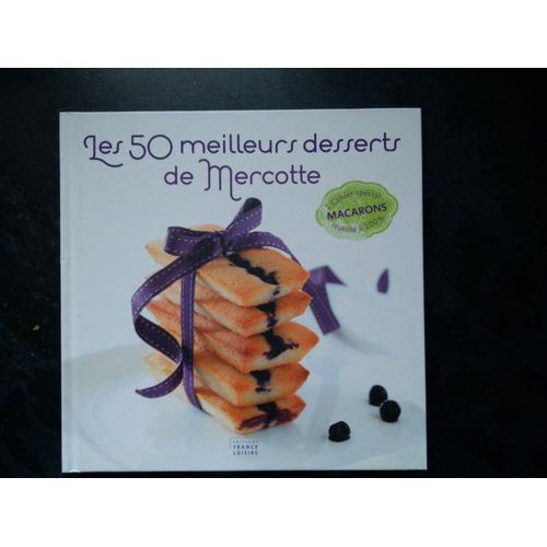 Les 50 Meilleurs Desserts De Mercotte