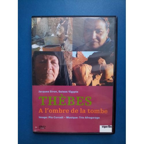 Thèbes : A L'ombre De La Tombe