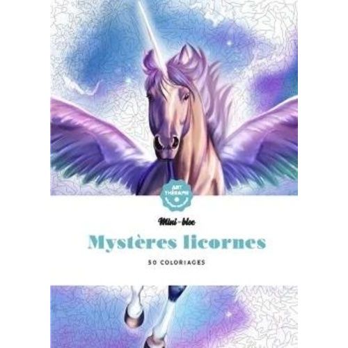 Mystères Licornes - 48 Coloriages Anti-Stress