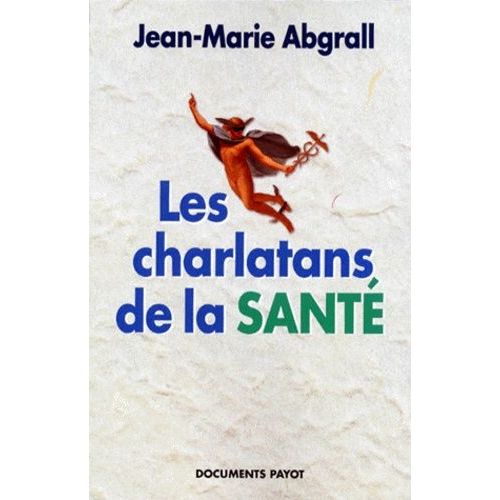 Les Charlatans De La Santé