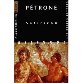 Satiricon - Edition Bilinguelatin-Francais