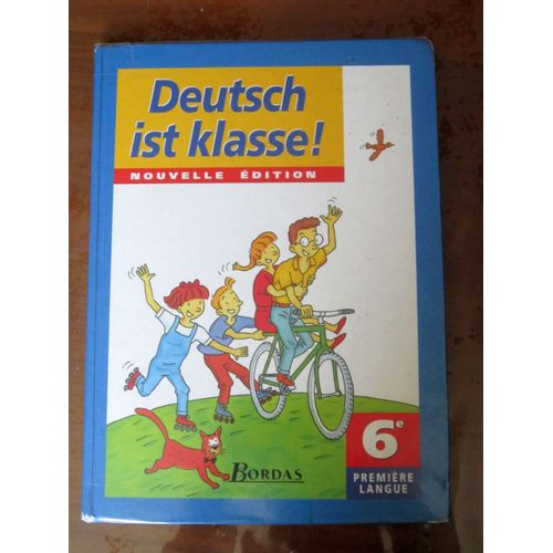 Allemand 6eme Lv1 Deutsch Ist Klasse ! Edition 1996
