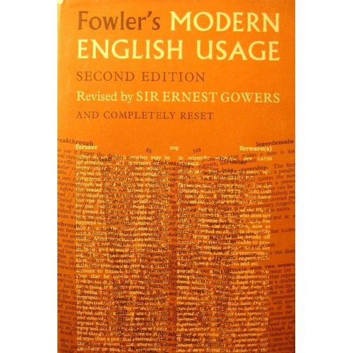 Ernest Gowers Modern English Usage 1966 Oxford - Second Edition Dictionnary