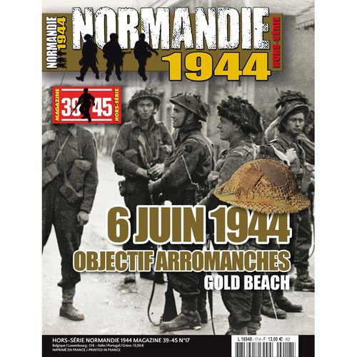 Normandie 1944 Hors Série 17 Gold Beach 6 Juin 1944