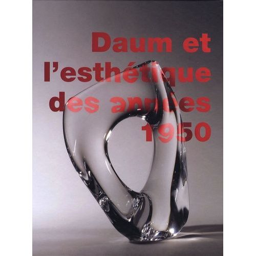 Daum Et L'esthétique Des Années 1950