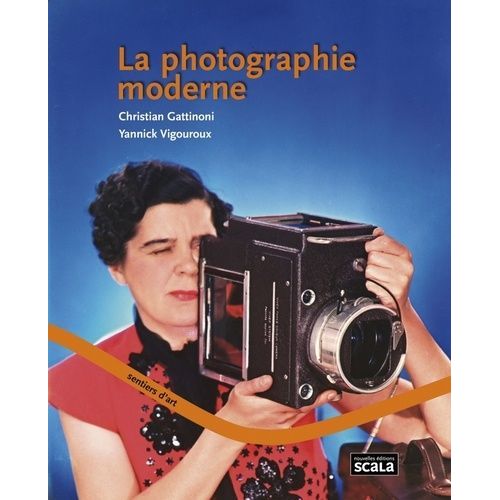 La Photographie Moderne