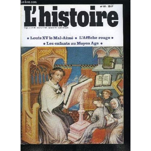 L Histoire N° 18 - La Diaspora Indienne A Ceylan (Xixe-Xxe Siècles) Par Eric Meyer, Les Banquiers Romains Par Jean Andreau, L Affiche Rouge Par Claude Lévy, Louis Xv, Le Mal Aimé (1710-1774) Par Guy(...)