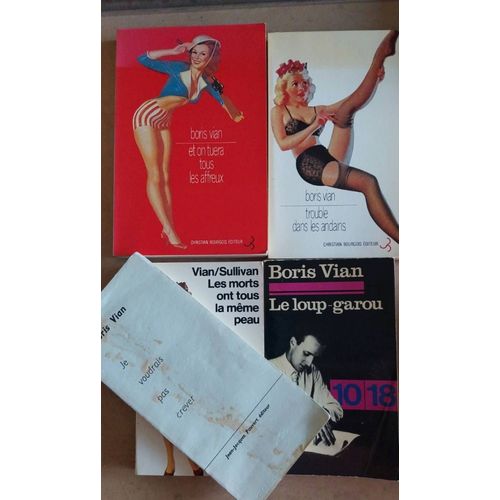 Boris Vian /Sullivan /Sélection : Trouble Dans Les Andins, Et On Tuera Tous Les Affreux, Les Morts Ont Tous La Même Peau, Le Loup-Garou, Je Voudrais Pas Crever