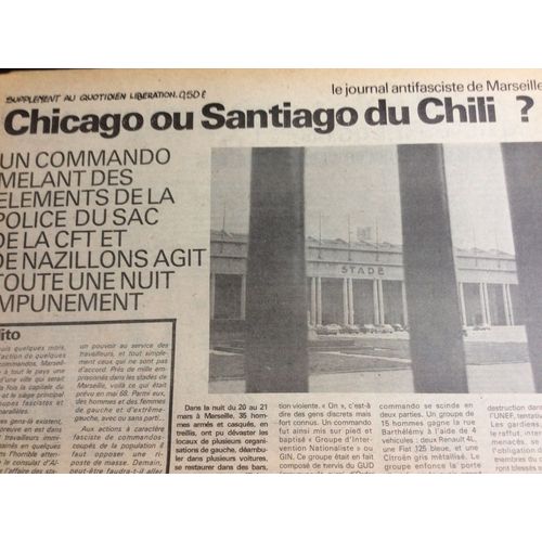 Marseille, Chicago Ou Santiago Du Chili (2 Feuillets, Supplément À Libération 1974- Le Journal Antifasciste De Marseille)
