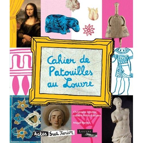 Cahier De Patouilles Au Louvre