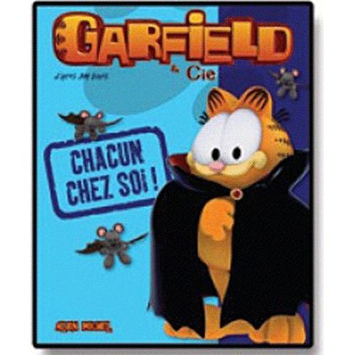 Garfield & Cie - Chacun Chez Soi !