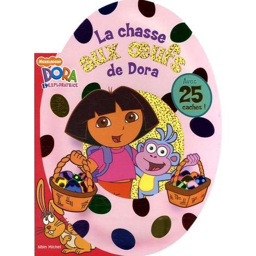 La Chasse Aux Oeufs De Dora