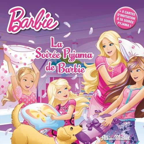 La Soirée Pyjama De Barbie - Avec 8 Cartes D'invitation