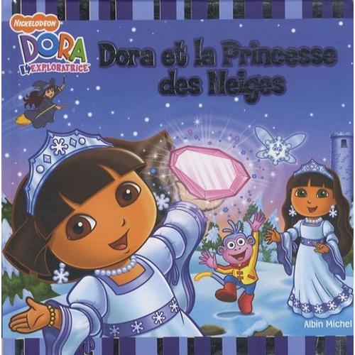 Dora L'exploratrice - Dora Et La Princesse Des Neiges