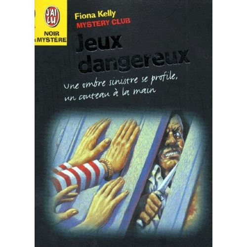 Mystery Club - Jeux Dangereux