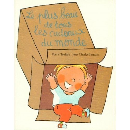 Le Plus Beau De Tous Les Cadeaux Du Monde