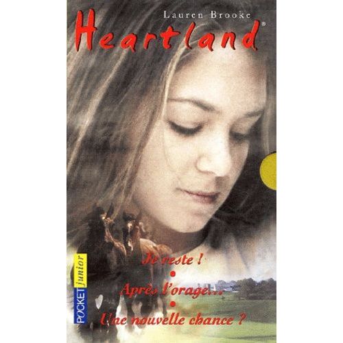 Heartland - Coffret En 3 Volumes : Tome 1, Je Reste ! - Tome 2, Après L'orage - Tome 3, Une Nouvelle Chance ?
