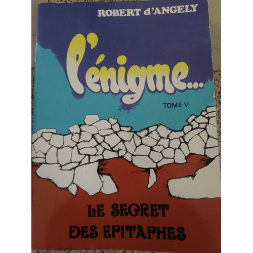 L'énigme Tome V. Le Secret Des Épitaphes