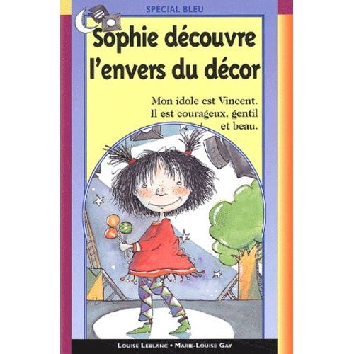 Sophie Découvre L'envers Du Décor