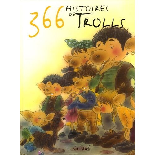 366 Histoires De Trolls