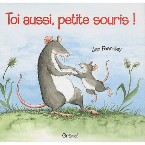 Toi Aussi, Petite Souris !