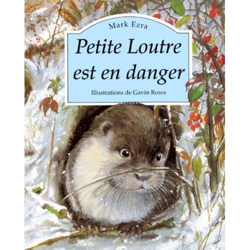 Petite Loutre Est En Danger