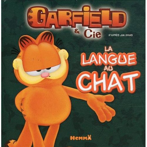 Garfield & Cie Tome 1 - La Langue Au Chat