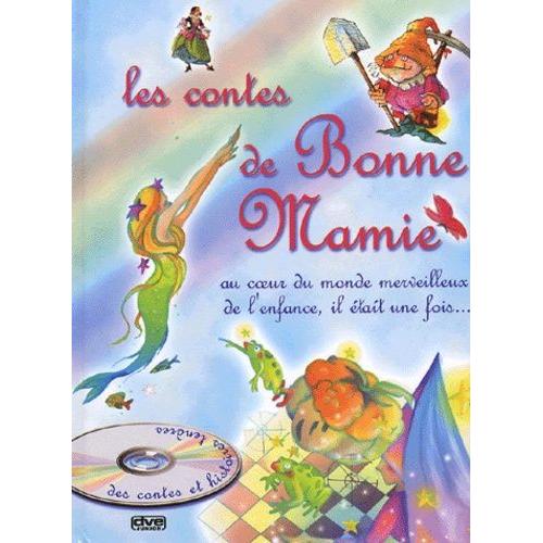 Les Contes De Bonne Mamie - (1 Cd Audio)