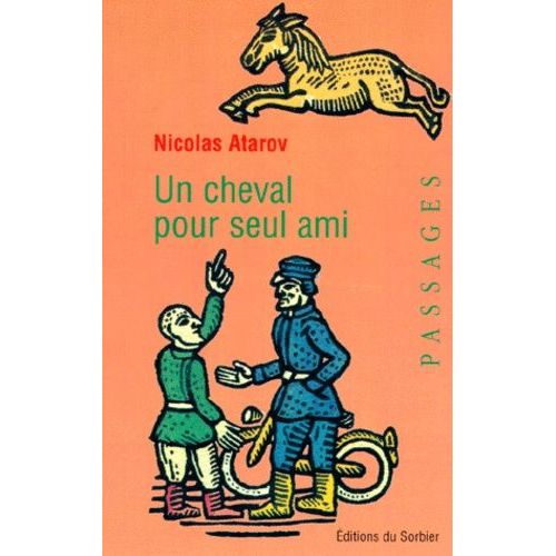 Un Cheval Pour Seul Ami
