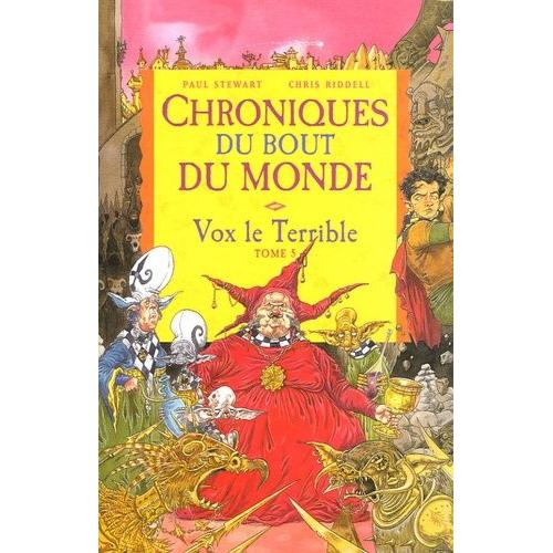 Chroniques Du Bout Du Monde - Cycle De Rémiz Tome 2 - Vox Le Terrible