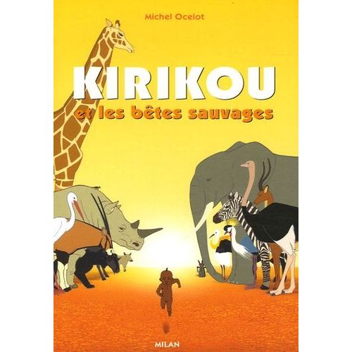 Kirikou Et Les Bêtes Sauvages