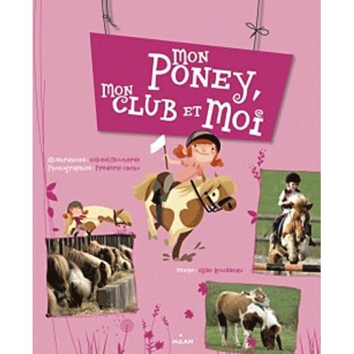 Mon Poney, Mon Club Et Moi
