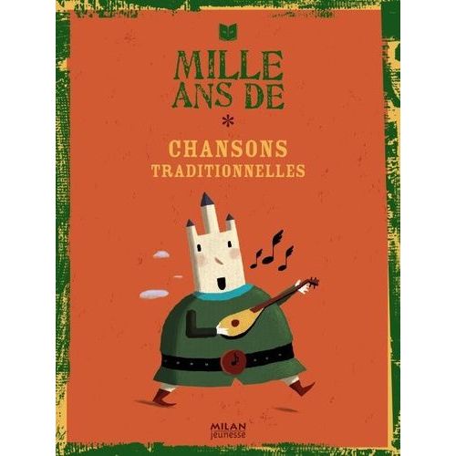 Mille Ans De Chansons Traditionnelles