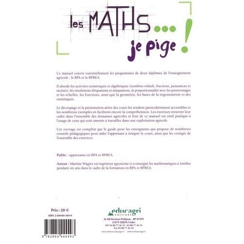 Les Maths - Je Pige ! - Manuel Pour Les Élèves En Bpa Et Bprea