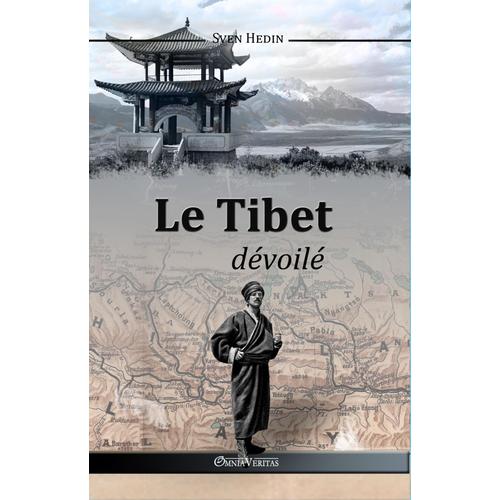 Le Tibet Dévoilé