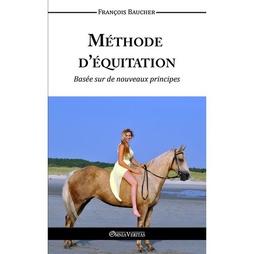Méthode D'équitation Basée Sur Des Nouveaux Principes